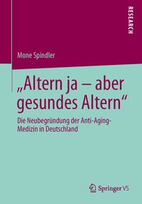 Produktbild: Altern ja &ndash; aber gesundes Altern