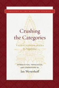 Produktbild: Crushing the Categories (Vaidalyaprakarana)