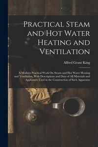 Produktbild: Practical Steam and Hot Water Heating and Ventilation