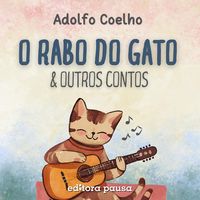 Produktbild: O rabo do gato e outros contos