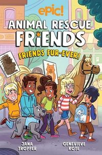 Produktbild: Tropper, J: Animal Rescue Friends: Friends Fur-Ever