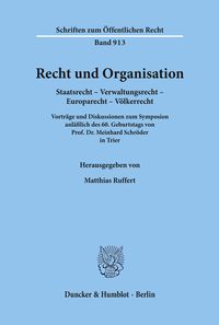 Bild vom Artikel Recht und Organisation. vom Autor Matthias Ruffert