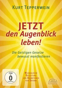 Produktbild: Jetzt den Augenblick leben
