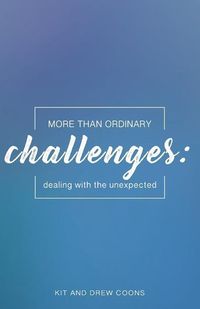 Produktbild: More Than Ordinary Challenges: Dealing With the Unexpected