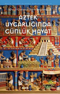 Produktbild: Aztek Uygarliginda G&uuml;nl&uuml;k Hayat
