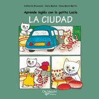 Produktbild: Aprende ingl&eacute;s con la gatita Luc&iacute;a - La ciudad