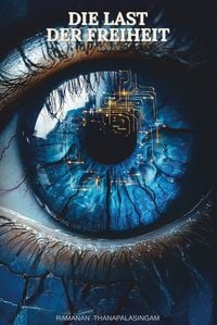 Produktbild: Die Last der Freiheit