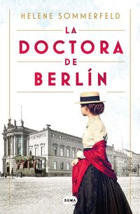 Produktbild: La doctora de Berl&iacute;n : la luz del mundo
