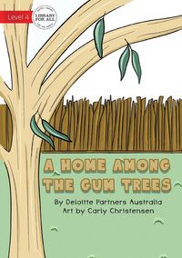 Produktbild: A Home Among The Gum Trees