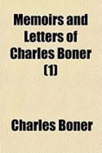 Produktbild: Memoirs and Letters of Charles Boner (1)