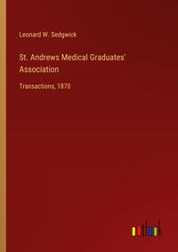 Produktbild: St. Andrews Medical Graduates' Association