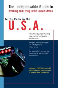 Produktbild: In the Know in the USA: The Indispensable Guide to Working and Living in the United States with CD (Audio)
