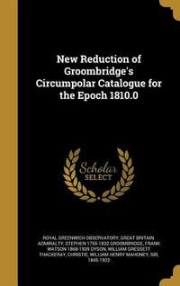 Produktbild: New Reduction of Groombridge's Circumpolar Catalogue for the Epoch 1810.0