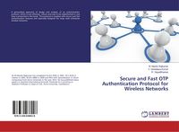 Produktbild: Secure and Fast OTP Authentication Protocol for Wireless Networks