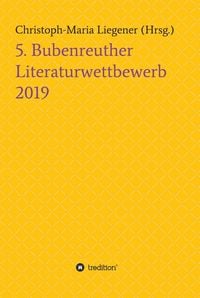 Produktbild: 5. Bubenreuther Literaturwettbewerb