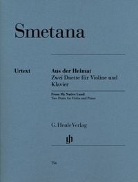 Produktbild: Bedrich Smetana - Aus der Heimat - Zwei Duette f&uuml;r Violine und Klavier