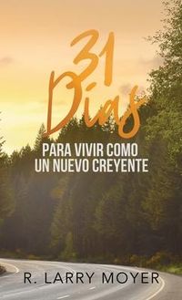 Produktbild: 31 Dias para Vivir Como un Nuevo Creyente