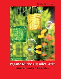Produktbild: Vegane K&uuml;che aus aller Welt