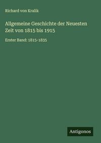 Produktbild: Allgemeine Geschichte der Neuesten Zeit von 1815 bis 1915