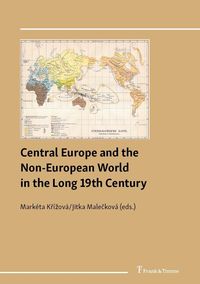 Produktbild: Central Europe and the Non-European World in the Long 19th Century