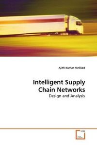 Produktbild: Parlikad, A: Intelligent Supply Chain Networks