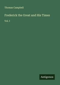 Produktbild: Frederick the Great and His Times