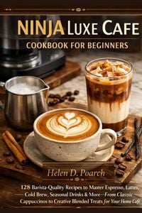 Produktbild: Ninja Luxe Cafe Cookbook For Beginners