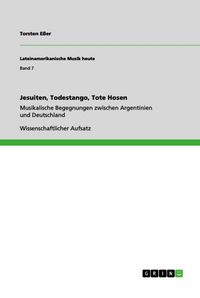 Produktbild: Jesuiten, Todestango, Tote Hosen