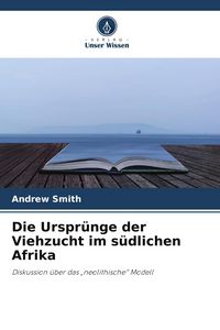 Produktbild: Die Urspr&uuml;nge der Viehzucht im s&uuml;dlichen Afrika