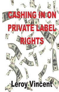 Produktbild: Cashing In On Private Label Rights
