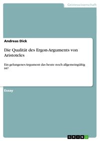 Bild vom Artikel Die Qualität des Ergon-Arguments von Aristoteles vom Autor Andreas Dick
