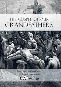 Produktbild: The Gospel of Our Grandfathers