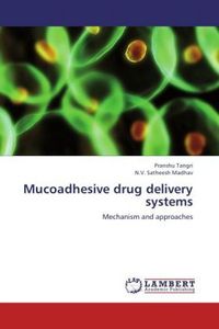 Produktbild: Tangri, P: Mucoadhesive drug delivery systems