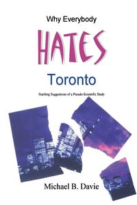 Produktbild: Why Everybody Hates Toronto