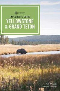 Produktbild: Explorer's Guide Yellowstone & Grand Teton National Parks