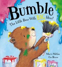Produktbild: McGee, M: Bumble - The Little Bear with Big Ideas