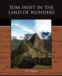 Produktbild: Tom Swift in the Land of Wonders