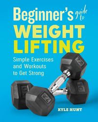 Produktbild: Beginner's Guide to Weight Lifting