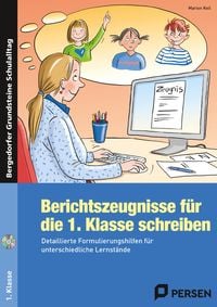 Produktbild: Berichtszeugnisse f&uuml;r die 1. Klasse schreiben