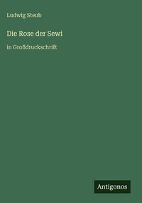 Produktbild: Die Rose der Sewi