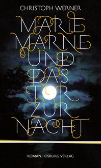 Produktbild: Marie Marne und das Tor zur Nacht