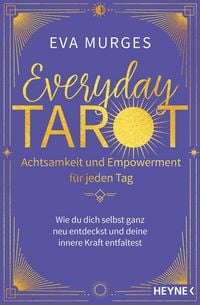 Produktbild: Everyday Tarot - Achtsamkeit und Empowerment f&uuml;r jeden Tag