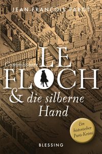 Bild vom Artikel Commissaire Le Floch und die silberne Hand vom Autor Jean-François Parot