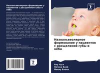 Produktbild: Nazoal'weolqrnoe formowanie u pacientow s rasschelinoj guby i n&ouml;ba