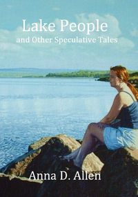 Produktbild: Lake People and Other Speculative Tales