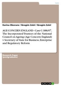 Produktbild: AGE CONCERN ENGLAND - Case C-388/07, The Incorporated Trustees of the National Council on Ageing (Age Concern England) v Secretary of State for Busine