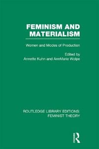 Produktbild: Feminism and Materialism (RLE Feminist Theory)