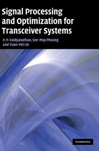 Produktbild: Signal Processing and Optimization for Transceiver Systems