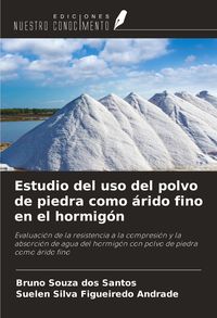 Produktbild: Estudio del uso del polvo de piedra como &aacute;rido fino en el hormig&oacute;n