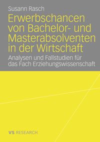 Produktbild: Erwerbschancen von Bachelor- und Master-Absolventen in der Wirtschaft